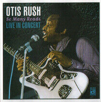 Rush, Otis - So Many Roads-Live In Con