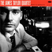 Taylor, James -Quartet- - Wait a Minute
