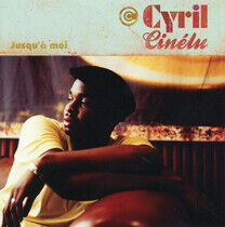 Cinelu, Cyril - Jusque a Moi