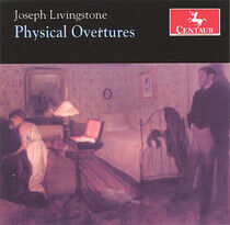 Livingstone, Joseph - Physical Overtures