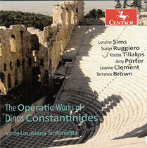 Constantinides, Dinos - Operatic Works