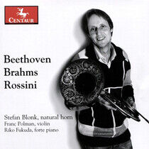 Blonk, Stefan - Beethoven/Brahms/Rossini