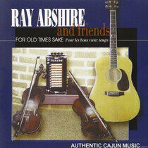 Abshire, Ray - For Old Times Sake