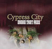 Cypress City - Shake That Fess