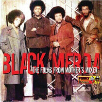 Black Merda - Folks From Mother's Mixer