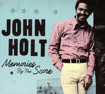 Holt, John - Memories By the Score