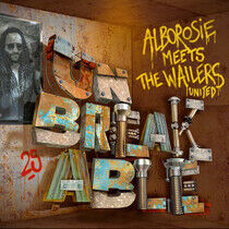 Alborosie Meets the Waile - Unbreakable