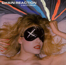 Chain Reaction - X-Rated Dream