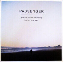 Passenger - Young As the Morning..