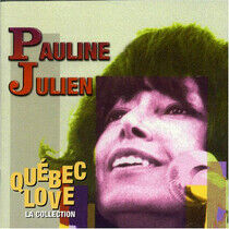 Julien, Pauline - Quebec Love