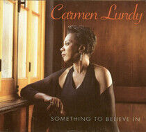 Lundy, Carmen - Something To Believe In