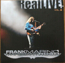 Marino, Frank & Mahogany Rush - Real Live! Vol.2