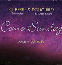 Perry, P.J. - Come Sunday