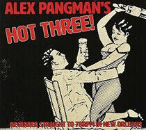 Pangman, Alex - Alex Pangman's Hot Three