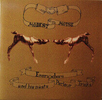 Modest Mouse - Everywhere and His Nasty