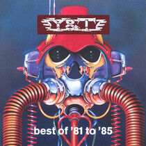 Y&T - Best of '81 To '85