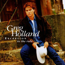 Holland, Greg - Exception To the Rule