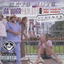 Geto Boys - Da Good Da Bad & Da Ugly