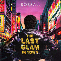 Rossall - Last Glam In Town