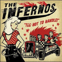 Infernos - Too Hot Too Handle!