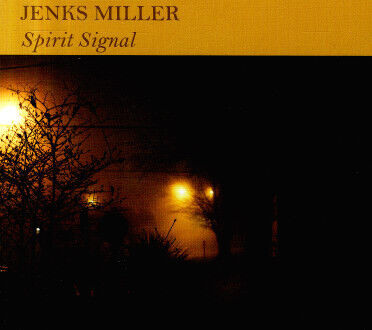 Miller, Jenks - Spirit Signal -Digi-