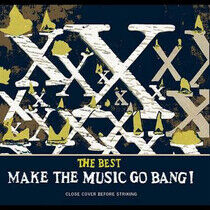X - Make the Music Go Bang