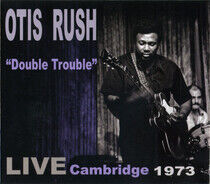 Rush, Otis - Double.. -Live-