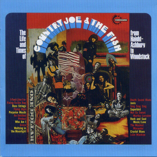 Country Joe & the Fish - Life & Times of