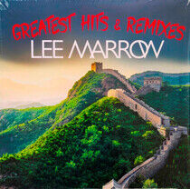Marrow, Lee - Greatest Hits & Remixes