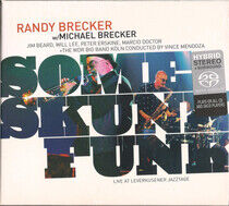 Brecker, Randy & Michael - Some Skunk Funk