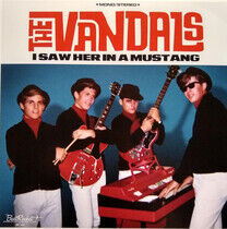 Vandals - I Saw Her In a Mustang