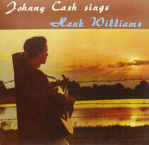 Cash, Johnny - Sings Hank Williams -Ltd-