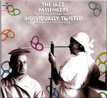 Jazz Passengers - Individually Twisted