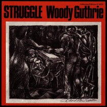Guthrie, Woody - Struggle
