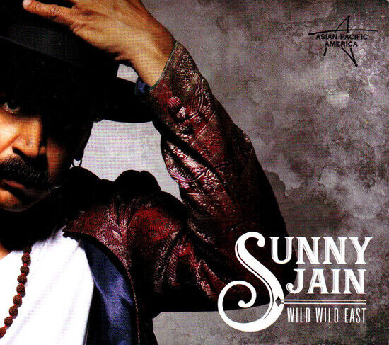 Sunny Jain - Wild Wild East