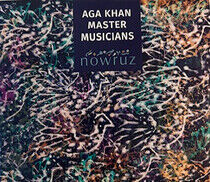 Aga Khan Master Musicians - Nowruz
