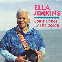 Jenkins, Ella - Come Dance By the Ocean