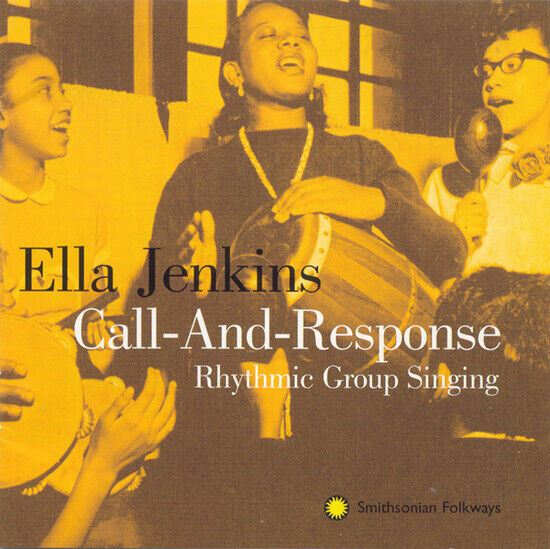 Jenkins, Ella - Call & Response