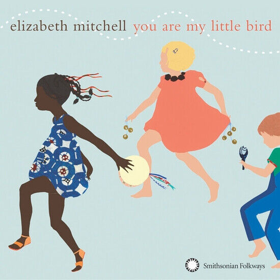 Mitchell, Elizabeth - You Are My Little Bird