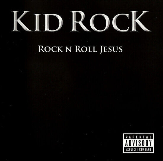Kid Rock - Rock\'n\'roll Jesus