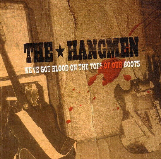 Hangmen - We\'ve Got.. -Reissue-