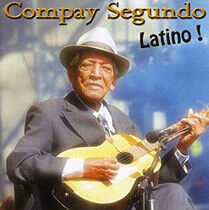 Compay Segundo - Latino !