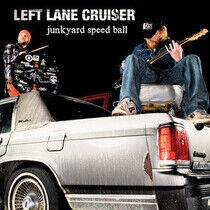 Left Lane Cruiser - Junkyard Speed Ball-Digi-