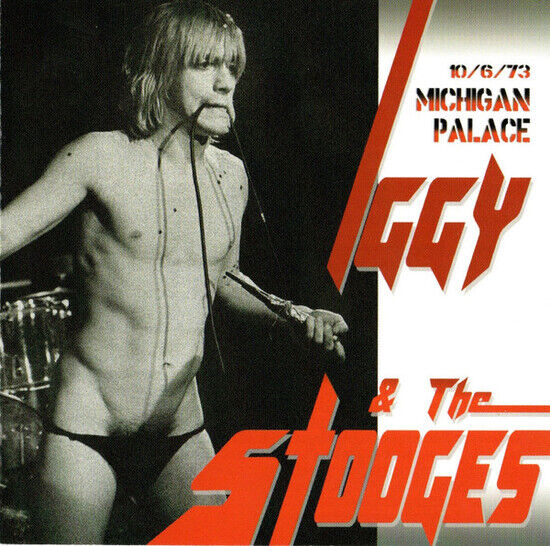 Iggy & the Stooges - Michigan Palace \'73