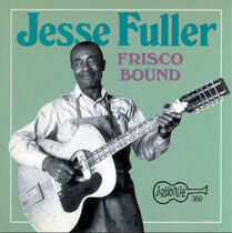 Fuller, Jesse - Frisco Bound