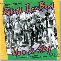 Rebirth Jazz Band - Here To Stay