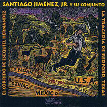 Jimenez, Santiago -Jr.- - El Corrido De Esequiel..