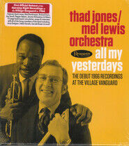 Jones, Thad/Mel Lewis Orc - All My Yesterdays-Deluxe-