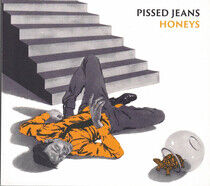 Pissed Jeans - Honeys