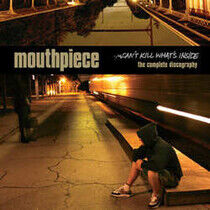 Mouthpiece - Can't Kill What's Inside